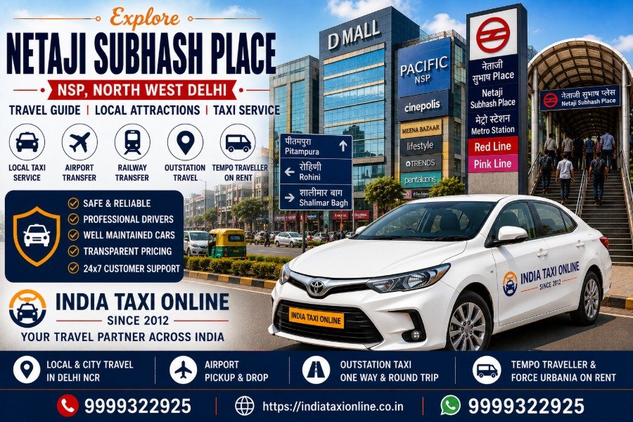 Netaji Subhash Place (NSP) in North West Delhi featuring shopping malls, Metro connectivity and reliable taxi services by India Taxi Online.