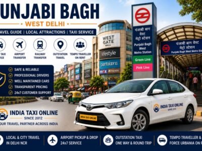 Punjabi Bagh in West Delhi featuring metro connectivity, premium shopping and reliable taxi services by India Taxi Online.