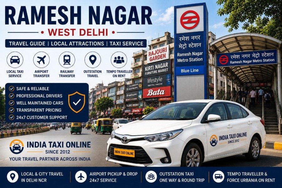 Ramesh Nagar in West Delhi featuring metro connectivity, shopping districts and reliable taxi services by India Taxi Online.