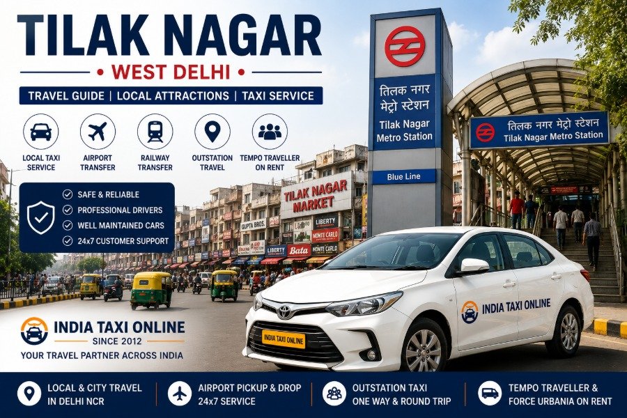 Tilak Nagar in West Delhi featuring shopping markets, metro connectivity and reliable taxi services by India Taxi Online.