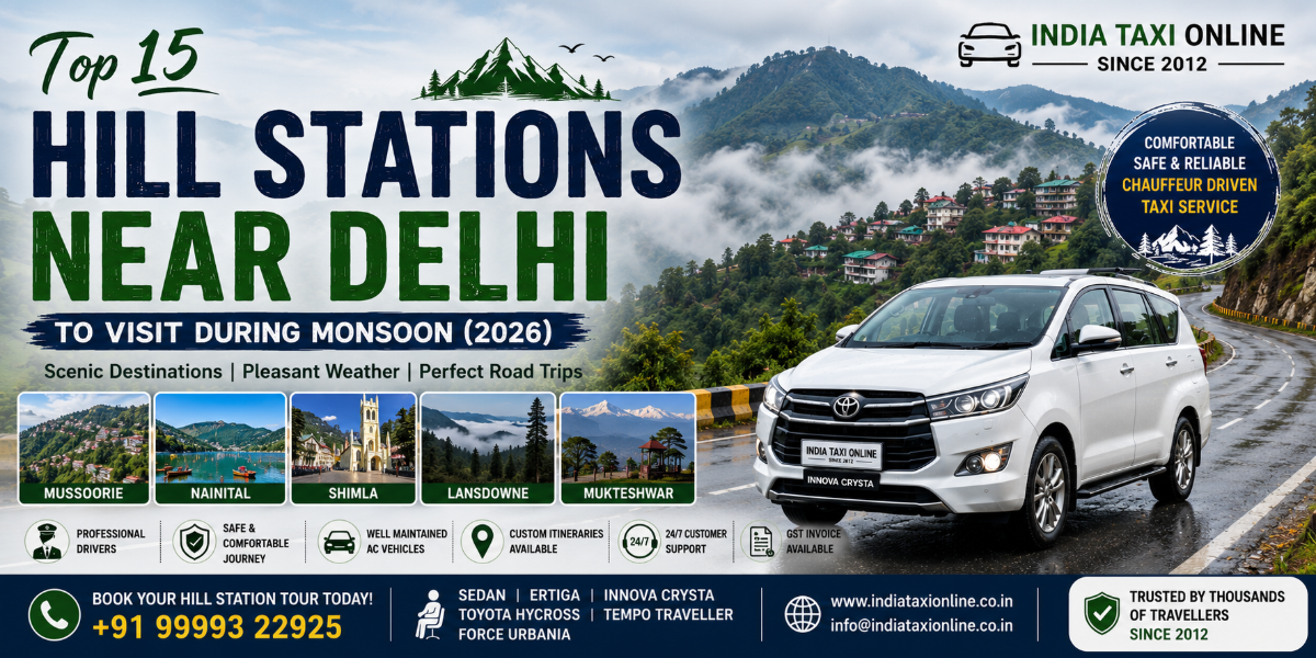Top 15 Hill Stations Near Delhi to Visit During Monsoon