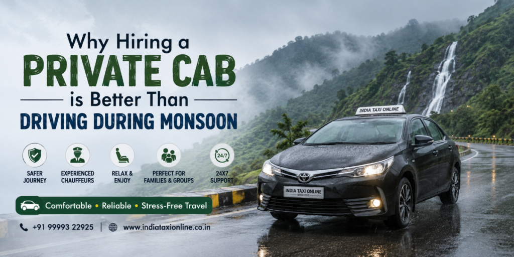 Why Hiring a Private Cab is Better Than Driving During Monsoon