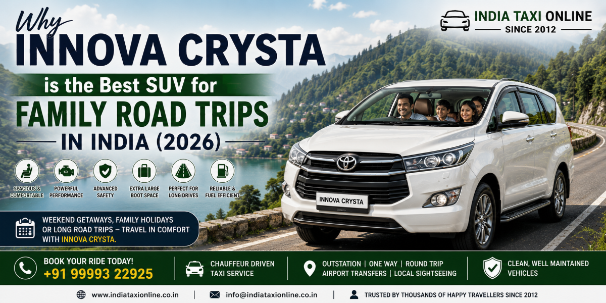 Why Innova Crysta is the Best SUV for Family Road Trips in India (2026)