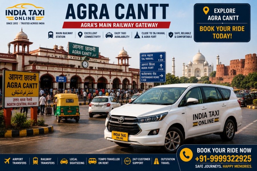 Explore Agra Cantt, Agra's main railway hub, with Taj Mahal access, nearby attractions, transport options, travel tips and reliable taxi services.