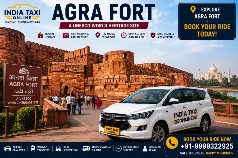 Agra Fort Agra with Taj Mahal and India Taxi Online taxi