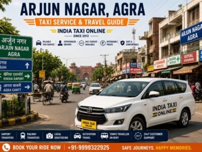 Arjun Nagar Agra road with India Taxi Online taxi service