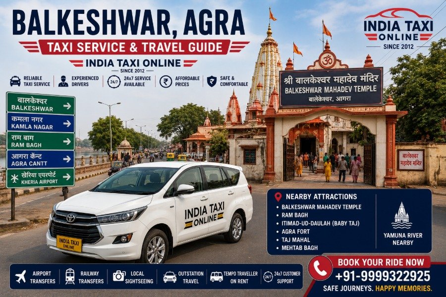 Balkeshwar Agra with Balkeshwar Mahadev Temple and India Taxi Online taxi service