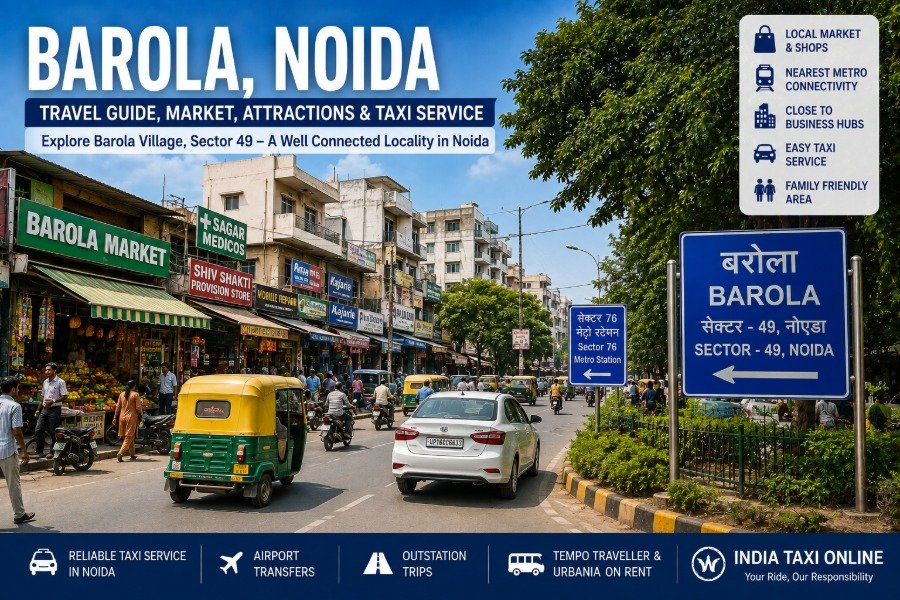 Barola Village and local market in Sector 49 Noida with busy roads and urban surroundings