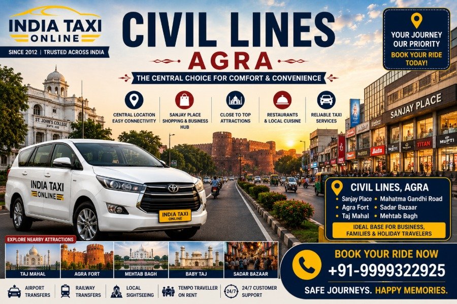 Civil Lines Agra with India Taxi Online taxi service