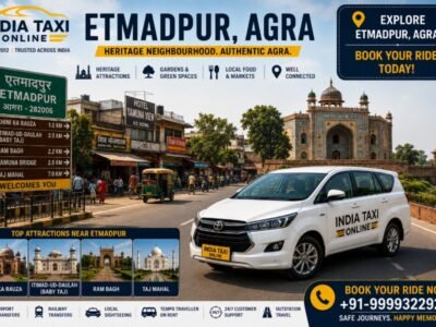 Etmadpur Agra Taxi Service & Travel Guide Etmadpur Agra with Chini Ka Rauza and India Taxi Online taxi service