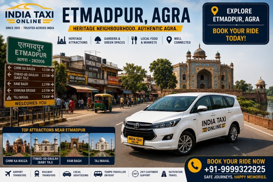 Etmadpur Agra with Chini Ka Rauza and India Taxi Online taxi service