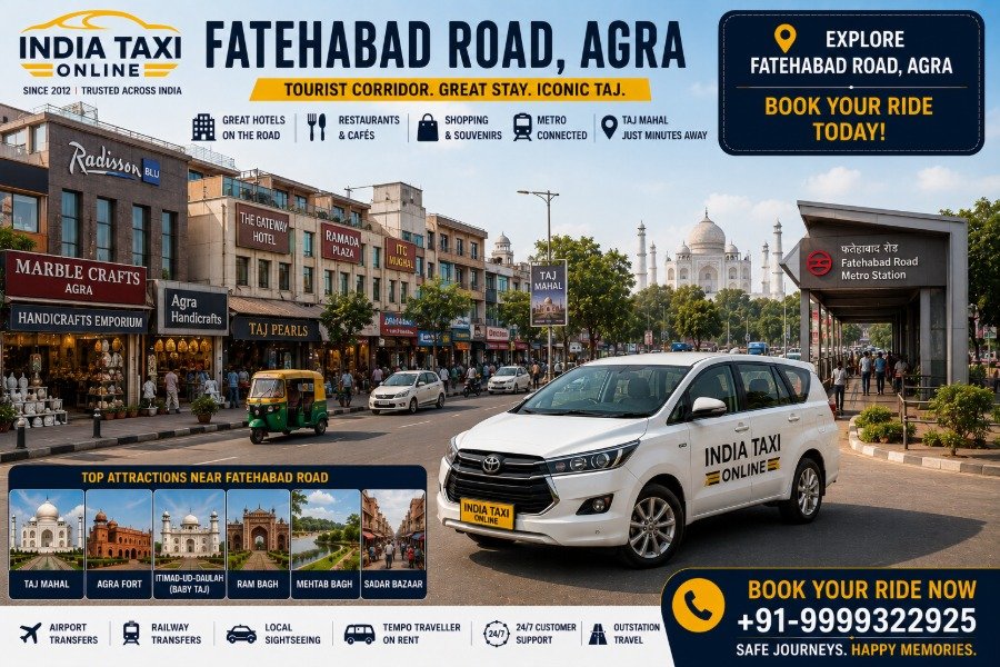 Fatehabad Road Agra with Taj Mahal, hotels and India Taxi Online taxi