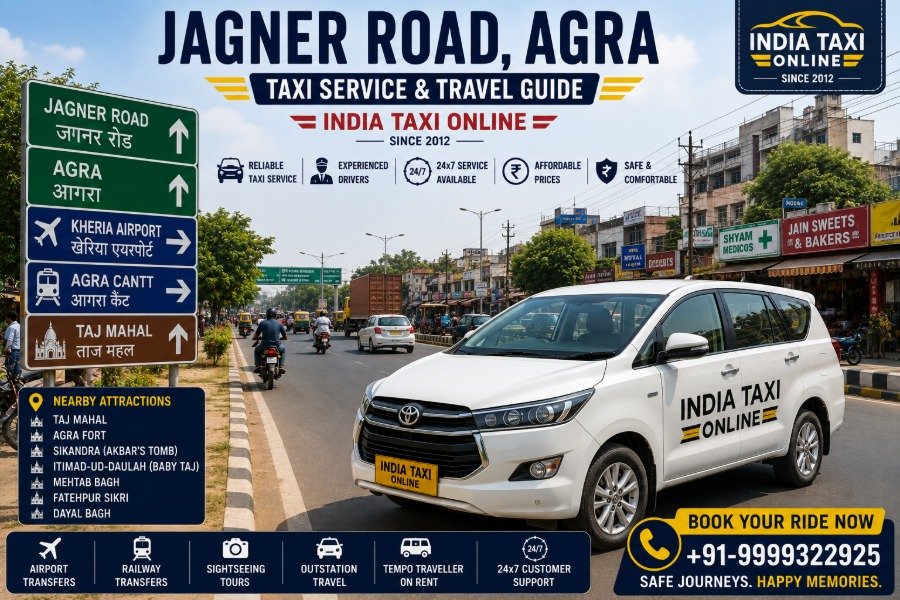 Jagner Road Agra with India Taxi Online taxi service