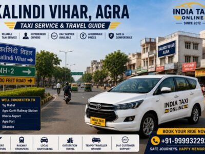 Kalindi Vihar Agra road with India Taxi Online taxi service