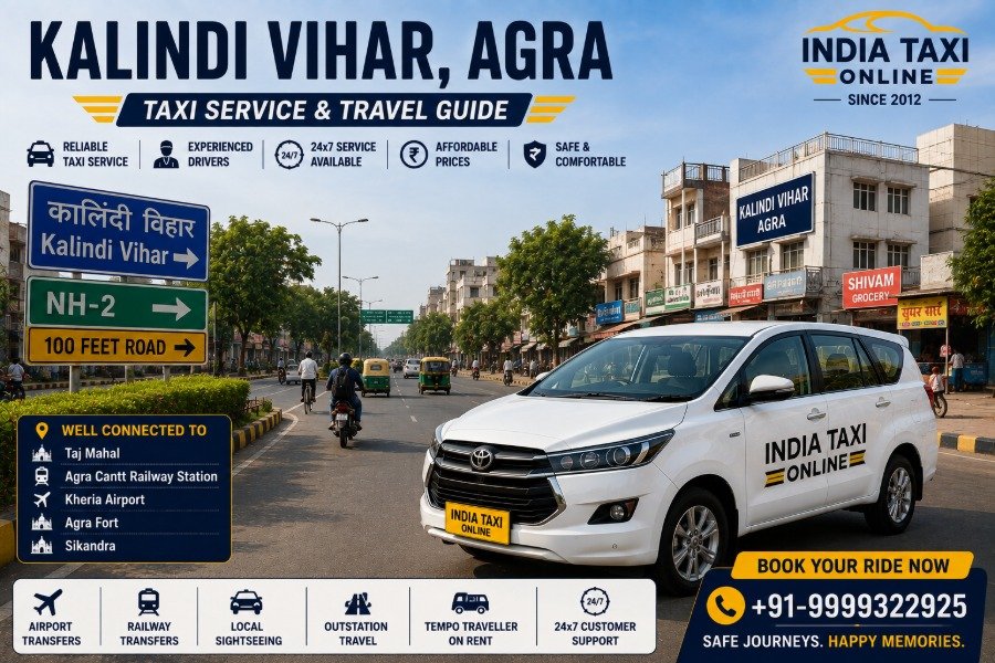 Kalindi Vihar Agra road with India Taxi Online taxi service