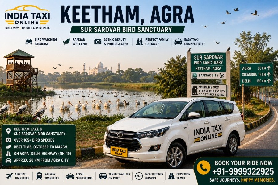 Keetham Lake Sur Sarovar Bird Sanctuary Agra with India Taxi Online taxi