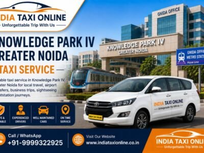 India Taxi Online taxi service in Knowledge Park IV Greater Noida