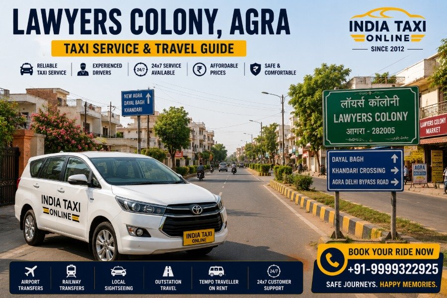 Lawyers Colony Agra road with India Taxi Online taxi service