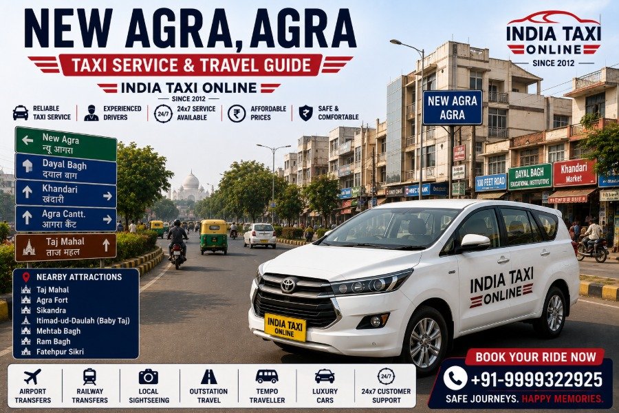 New Agra Agra road with India Taxi Online taxi service