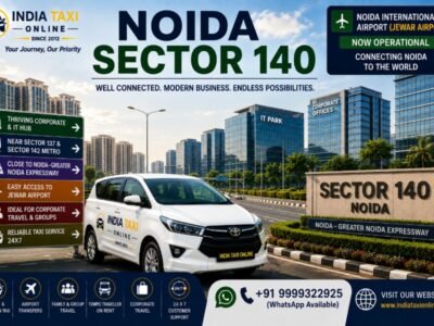 Noida Sector 140 taxi service with modern corporate buildings, Expressway road, residential developments and chauffeur-driven car