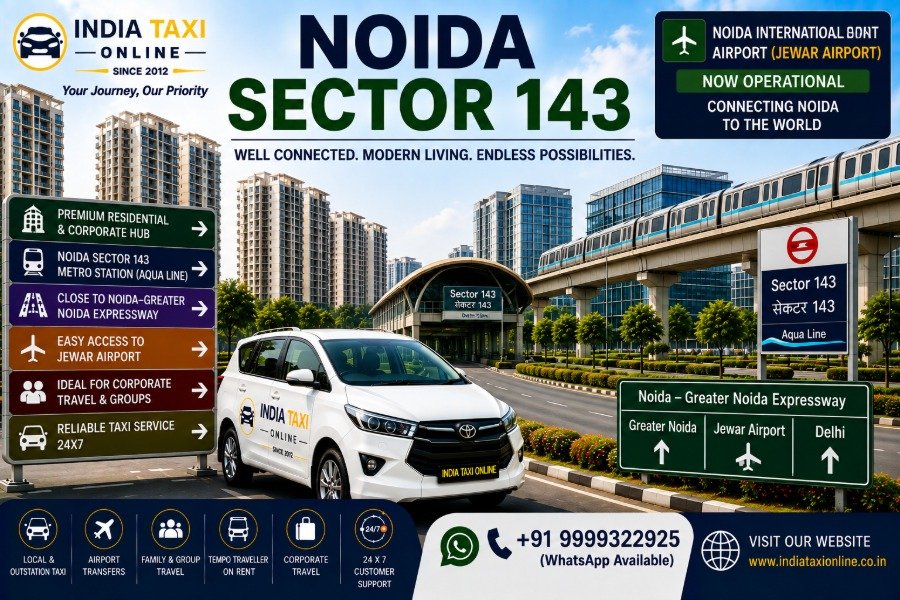 Noida Sector 143 with modern residential buildings, Aqua Line Metro, Expressway road and chauffeur-driven taxi