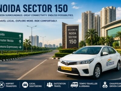 Noida Sector 150 along the Noida Greater Noida Expressway with green surroundings and a chauffeur-driven taxi