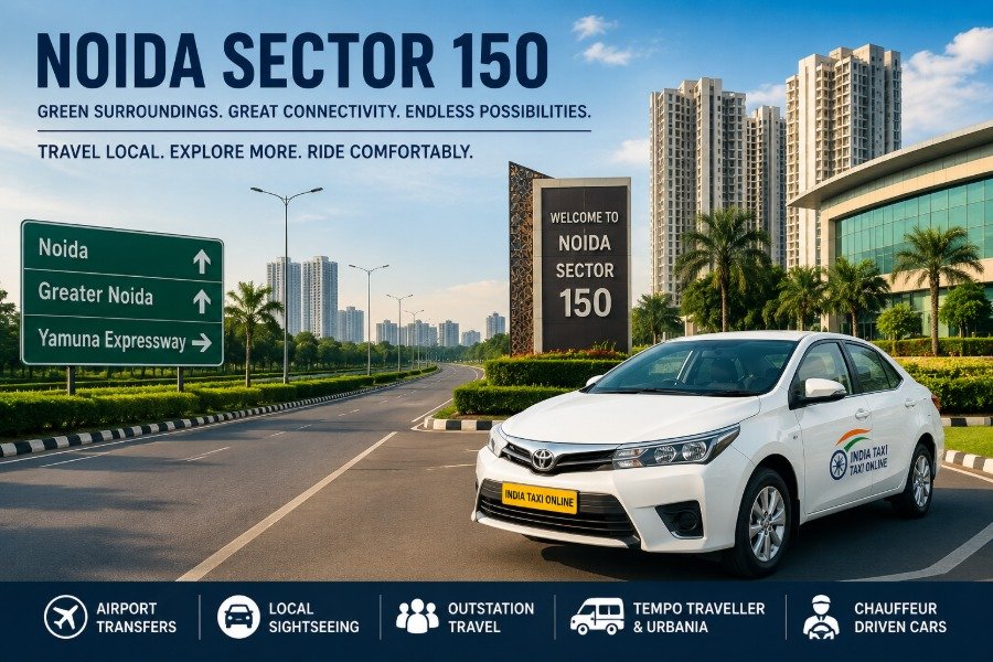 Noida Sector 150 along the Noida Greater Noida Expressway with green surroundings and a chauffeur-driven taxi