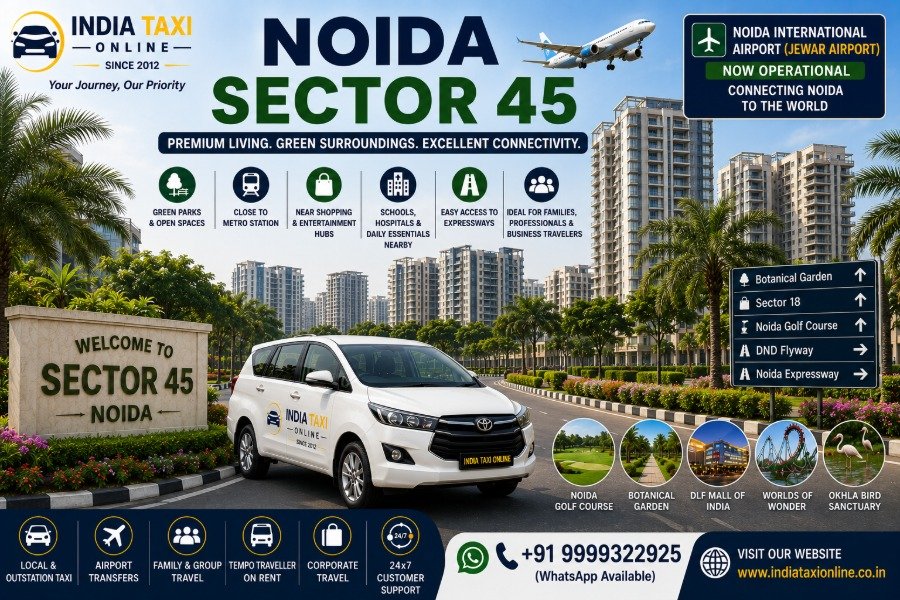Modern residential apartments, landscaped parks and wide roads in Noida Sector 45 with convenient access to Noida International Airport