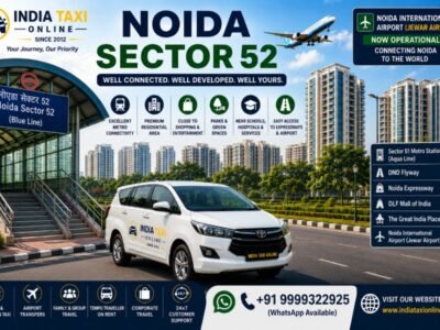 Noida Sector 52 Metro Station, modern residential apartments, landscaped parks and wide roads with convenient access to Noida International Airport