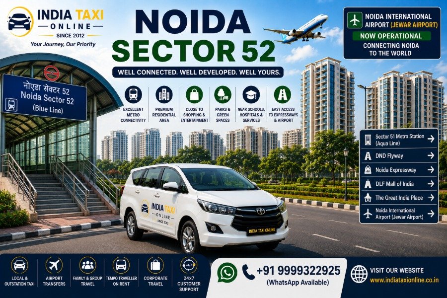Noida Sector 52 Metro Station, modern residential apartments, landscaped parks and wide roads with convenient access to Noida International Airport
