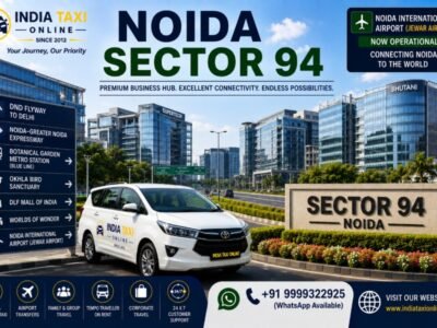 Noida Sector 94 Business District & Expressway Modern commercial towers, Noida–Greater Noida Expressway, landscaped roads and premium developments in Noida Sector 94 with access to Noida International Airport