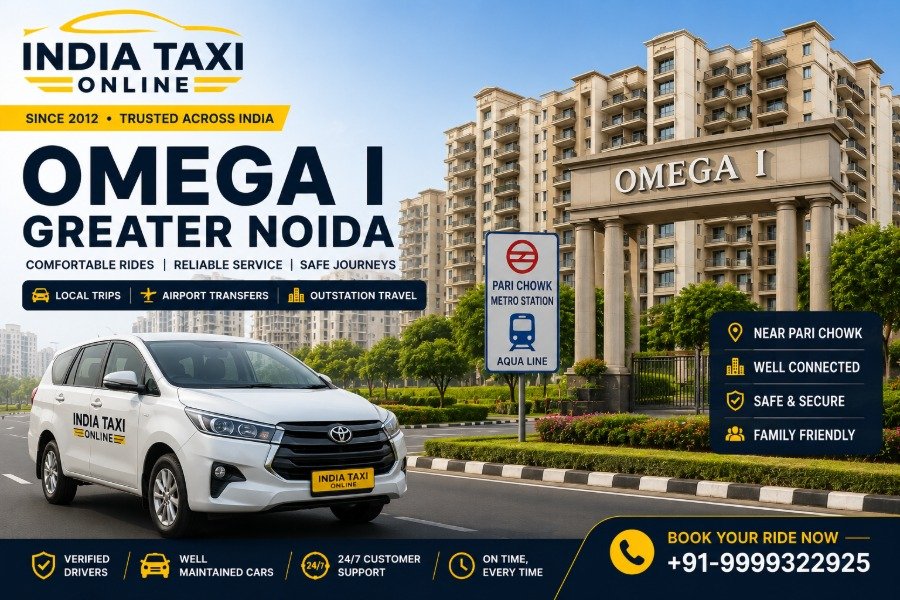 Omega I Greater Noida residential area with India Taxi Online taxi