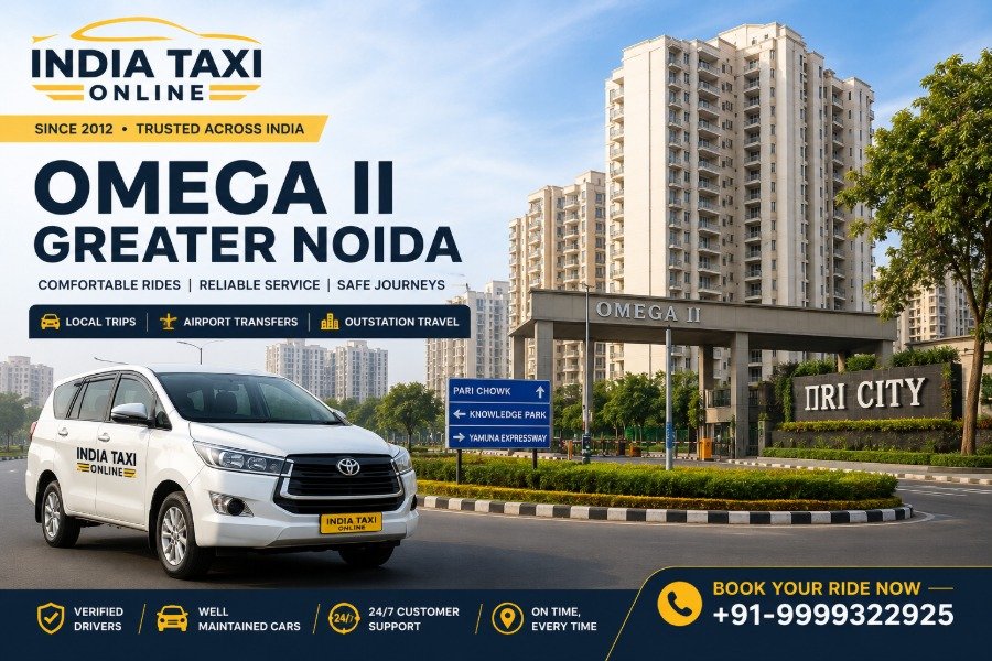 Omega II Greater Noida residential area and taxi service