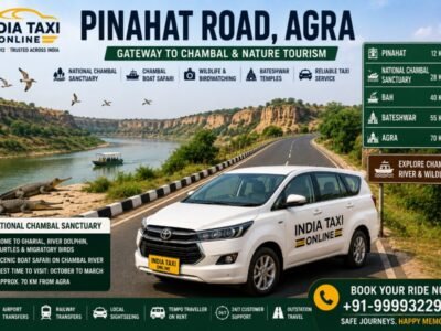 Pinahat Road Agra to National Chambal Sanctuary with India Taxi Online taxi