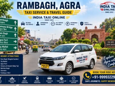 Rambagh Agra Taxi Service & Ram Bagh Travel Guide Rambagh Agra road with Ram Bagh and India Taxi Online taxi service