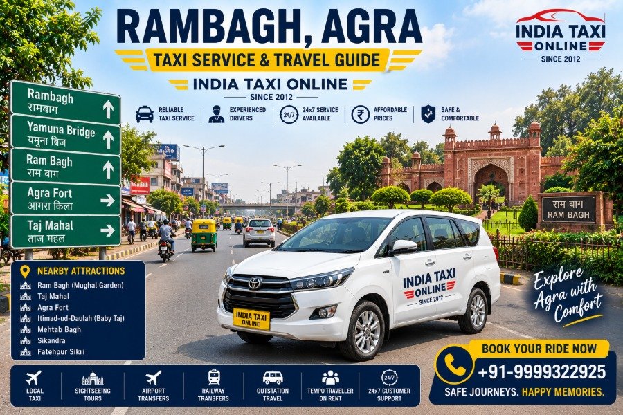 Rambagh Agra road with Ram Bagh and India Taxi Online taxi service