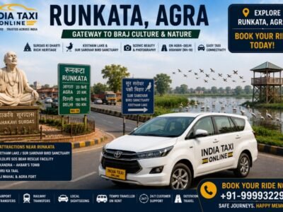 Runkata Agra Taxi Service & Travel Guide Runkata Agra highway near Sur Sarovar with India Taxi Online taxi service