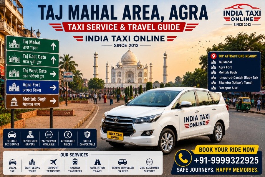 Taj Mahal Area Agra with India Taxi Online taxi service