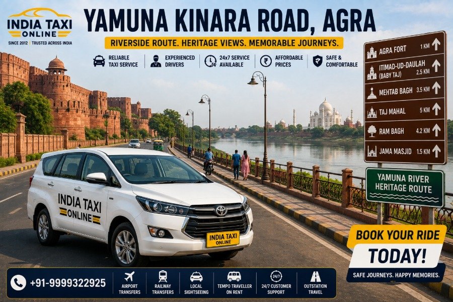 Yamuna Kinara Road taxi, Yamuna Kinara Road Agra taxi service, Yamuna Kinara Road cab, Agra riverside taxi, Agra sightseeing taxi