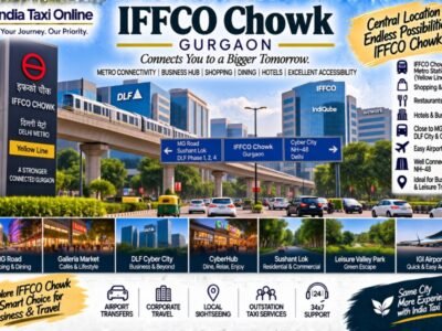 IFFCO Chowk Gurgaon with Metro connectivity, busy roads and nearby commercial areas