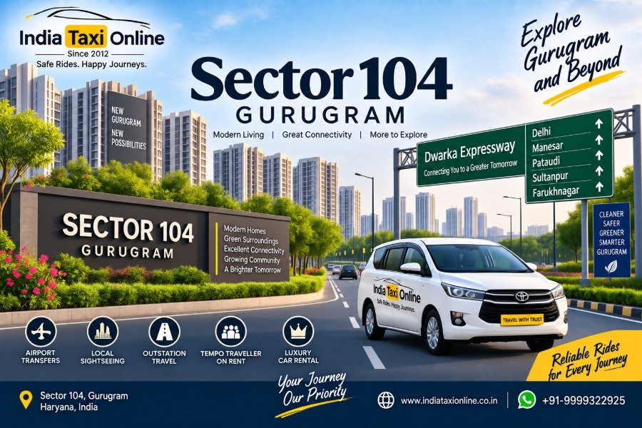 Sector 104 Gurugram with modern residential development, landscaped roads and Dwarka Expressway connectivity