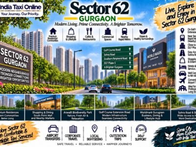 Sector 62 Gurgaon – Golf Course Extension Road & Travel Guide Sector 62 Gurgaon with modern residential towers, Golf Course Extension Road, commercial buildings and green surroundings