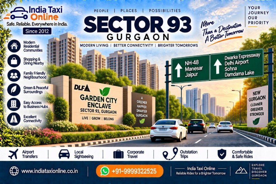 Sector 93 Gurgaon road, DLF Garden City Enclave and India Taxi Online taxi service