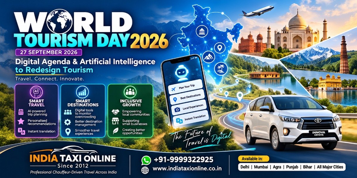 World Tourism Day 2026 banner featuring AI-powered smart travel, digital tourism, Indian destinations, and India Taxi Online chauffeur-driven travel services.